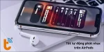Tắt tự động phát nhạc trên AirPods: Thủ thuật cực đơn giản !