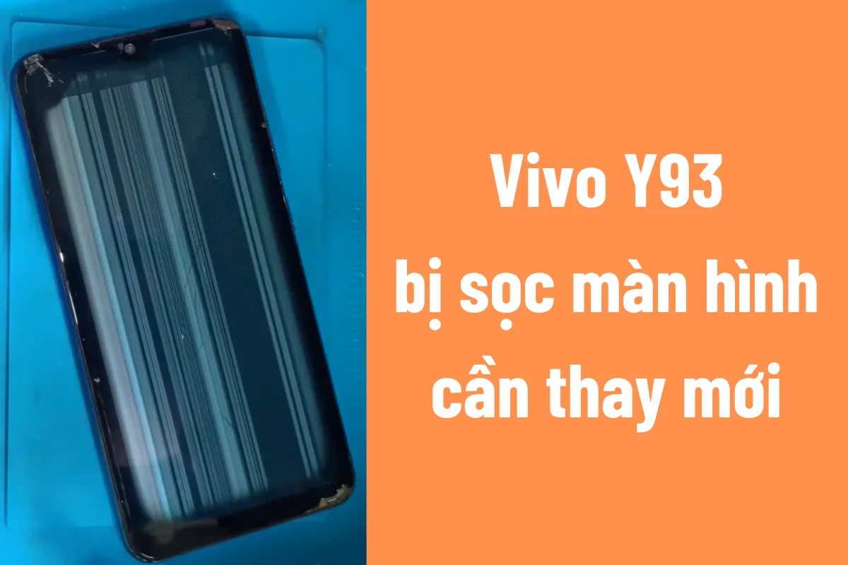 Thay màn Vivo Y93
