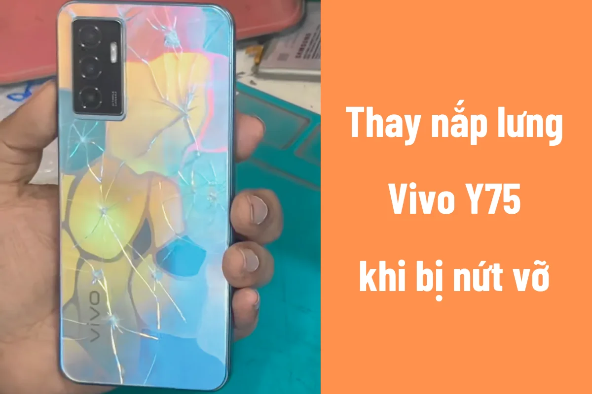 thay mặt lưng Vivo Y75