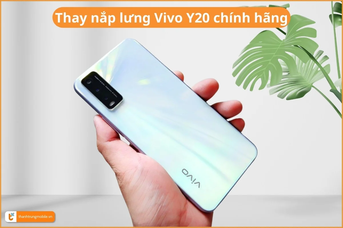 Thay nắp lưng Vivo Y20 chính hãng