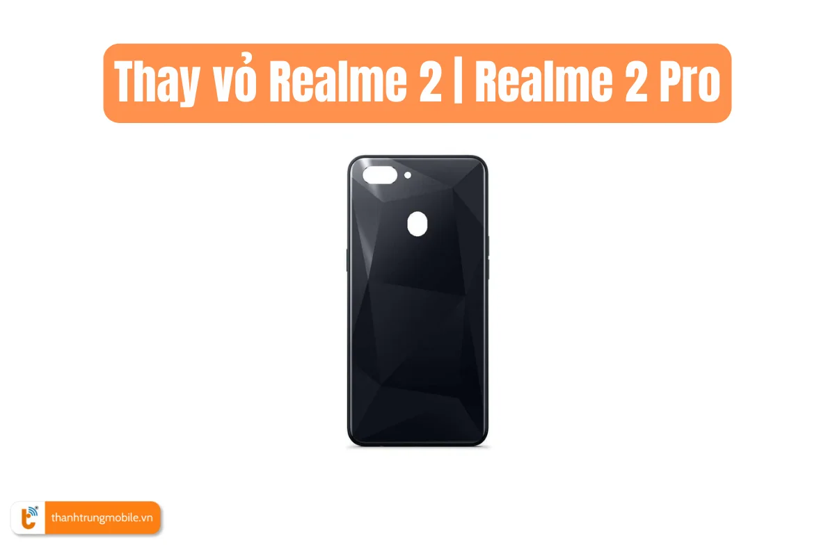 Thay vỏ Realme 2