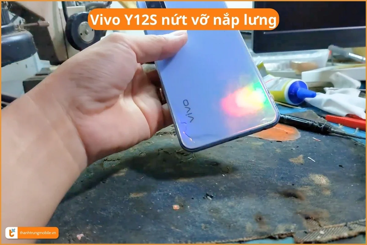 Vivo Y12S nứt vỡ nắp lưng