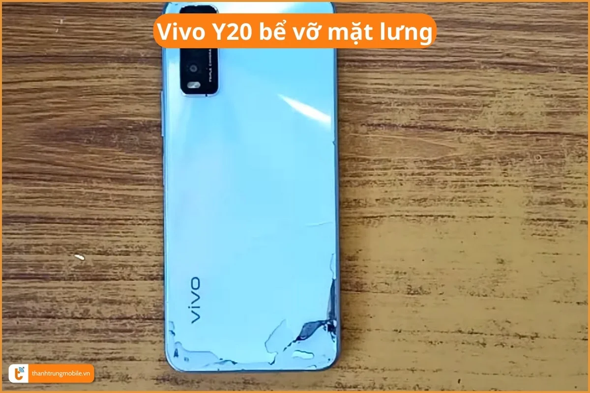 Vivo Y20 bể vỡ mặt lưng