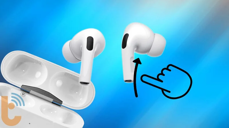 AirPods có nút cảm ứng