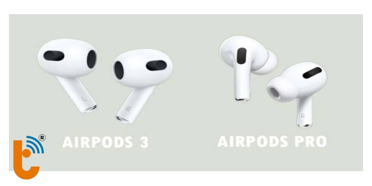 So sánh AirPods 3 và AirPods Pro