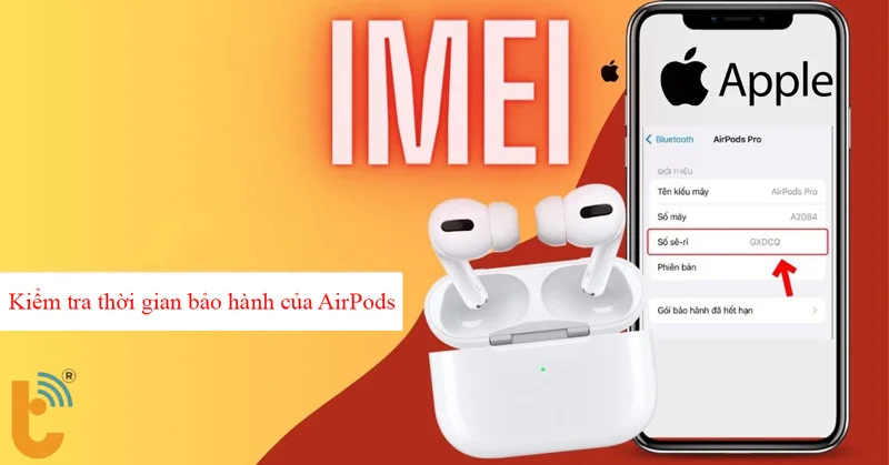 Lưu ý về thời gian bảo hành AirPods