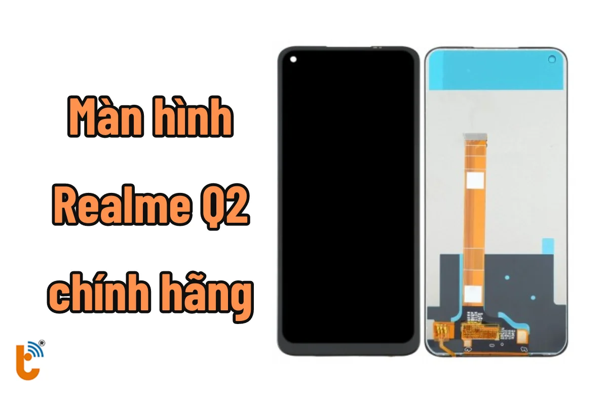 màn hình Realme Q2