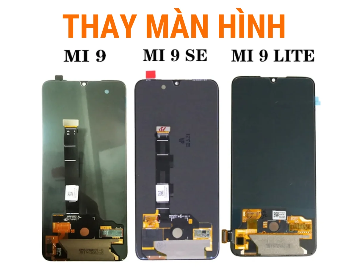 Thay màn hình Xiaomi Mi 9, 9Se, 9T