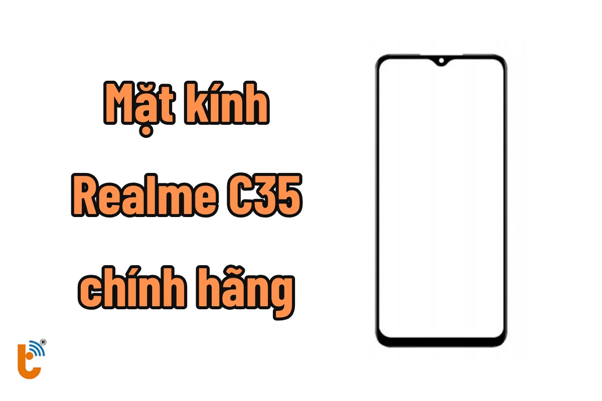 mặt kính Realme C35