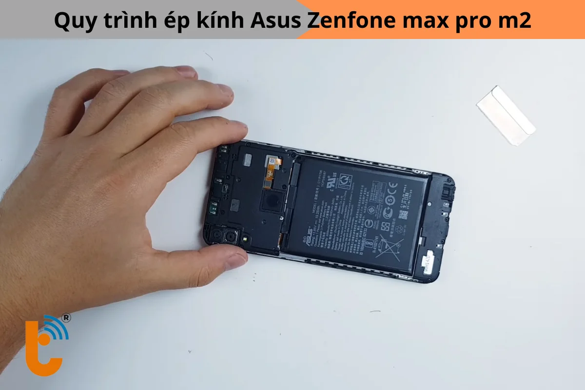 Quy trình ép kính asus zenfone max pro m2