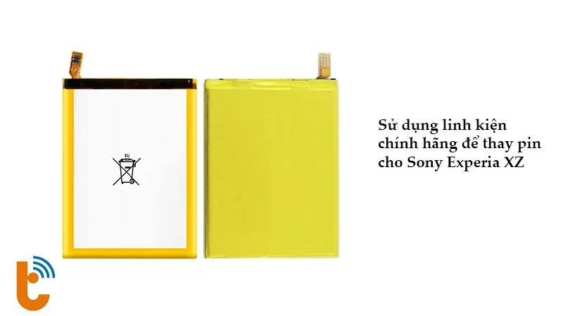 Sử dụng linh kiện chính hãng thay pin Sony Xperia XZ