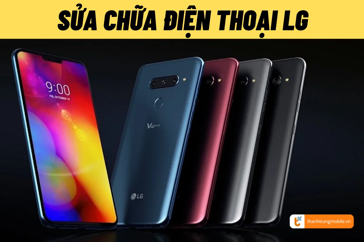 sửa điện thoại LG