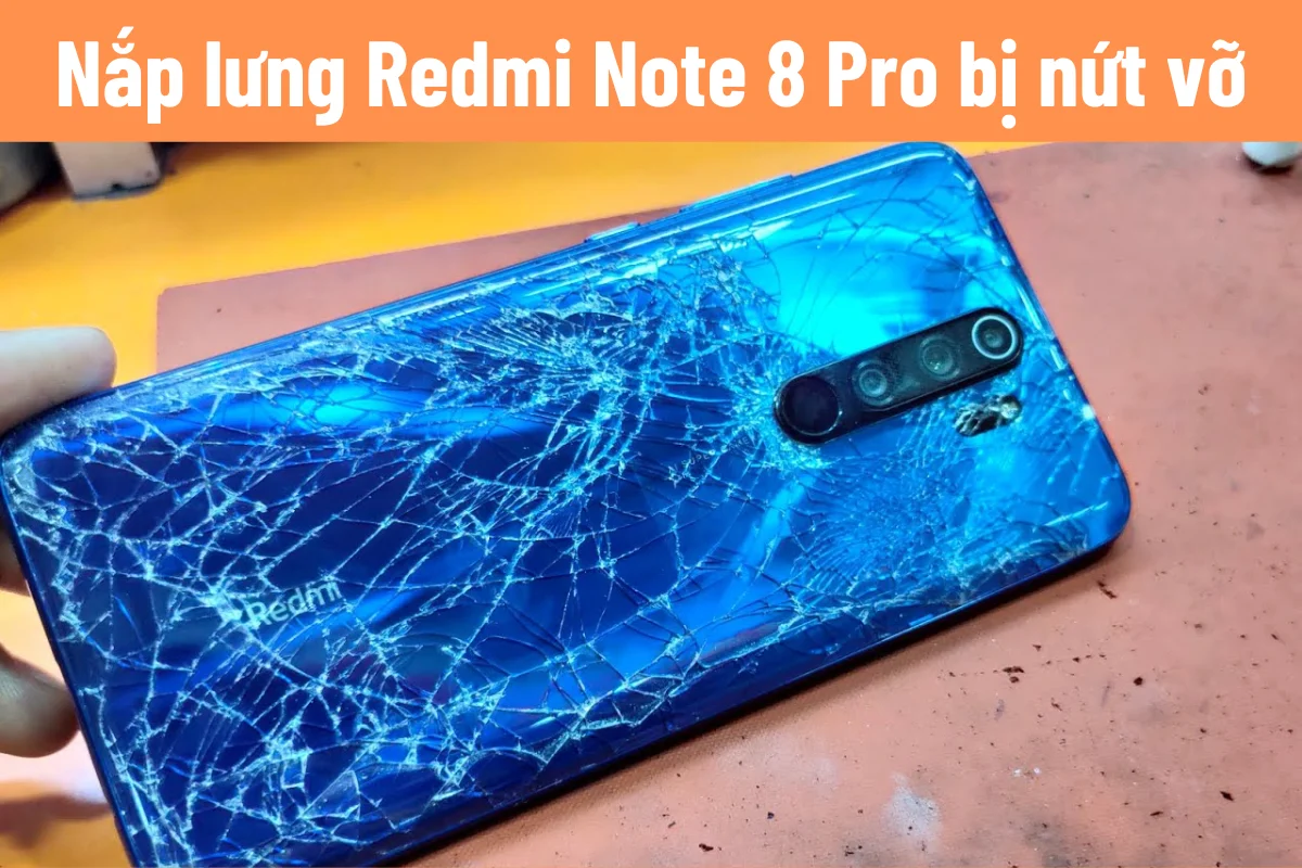 Thay kính lưng Xiaomi Redmi Note 8