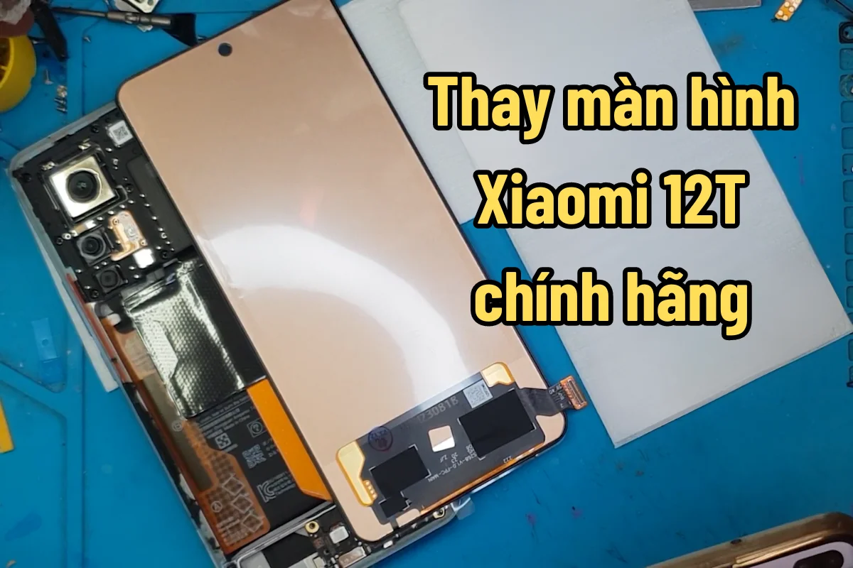 thay màn hình xiaomi 12t giá rẻ