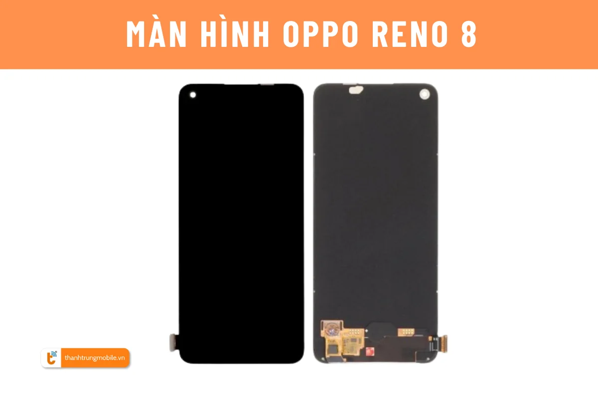 thay màn hình oppo reno 8