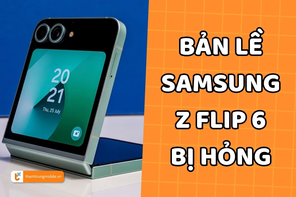 Thay bản lề Samsung Z Flip 6 a1