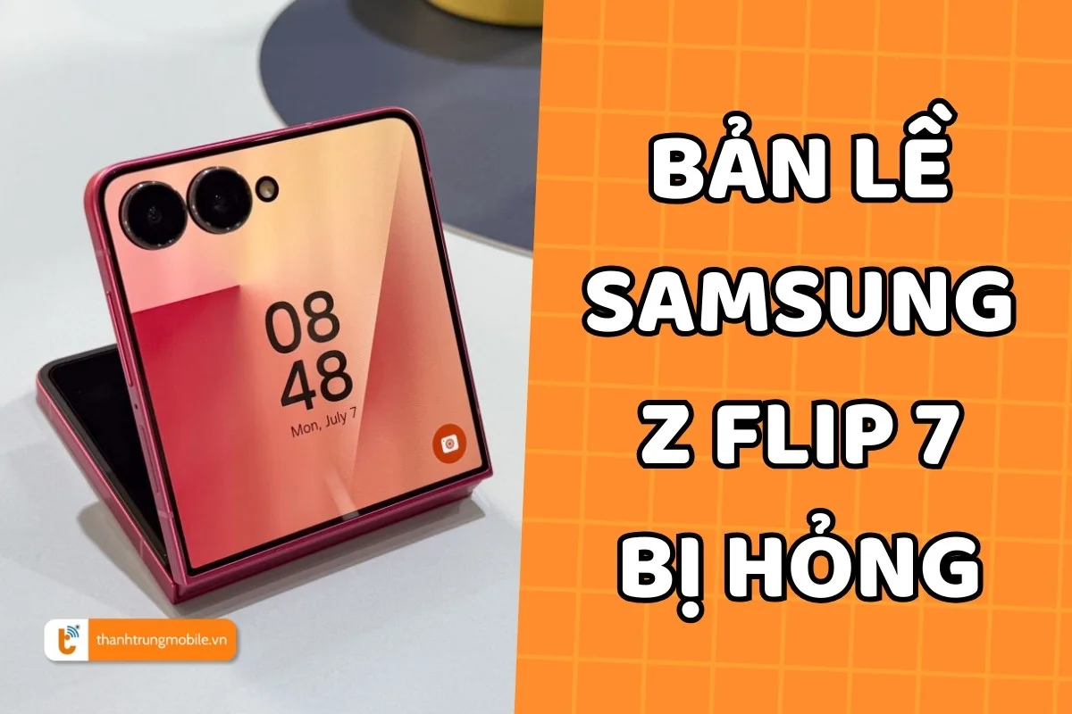 Thay bản lề Samsung Z Flip 7 a1