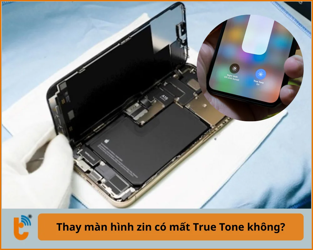 Thay màn hình zin có mất True Tone không?