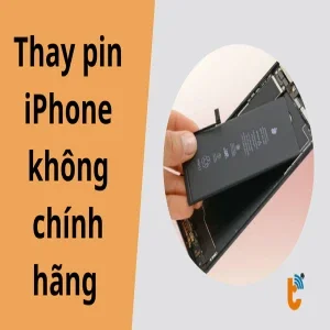 Thay pin iPhone không chính hãng: Có nên hay không?