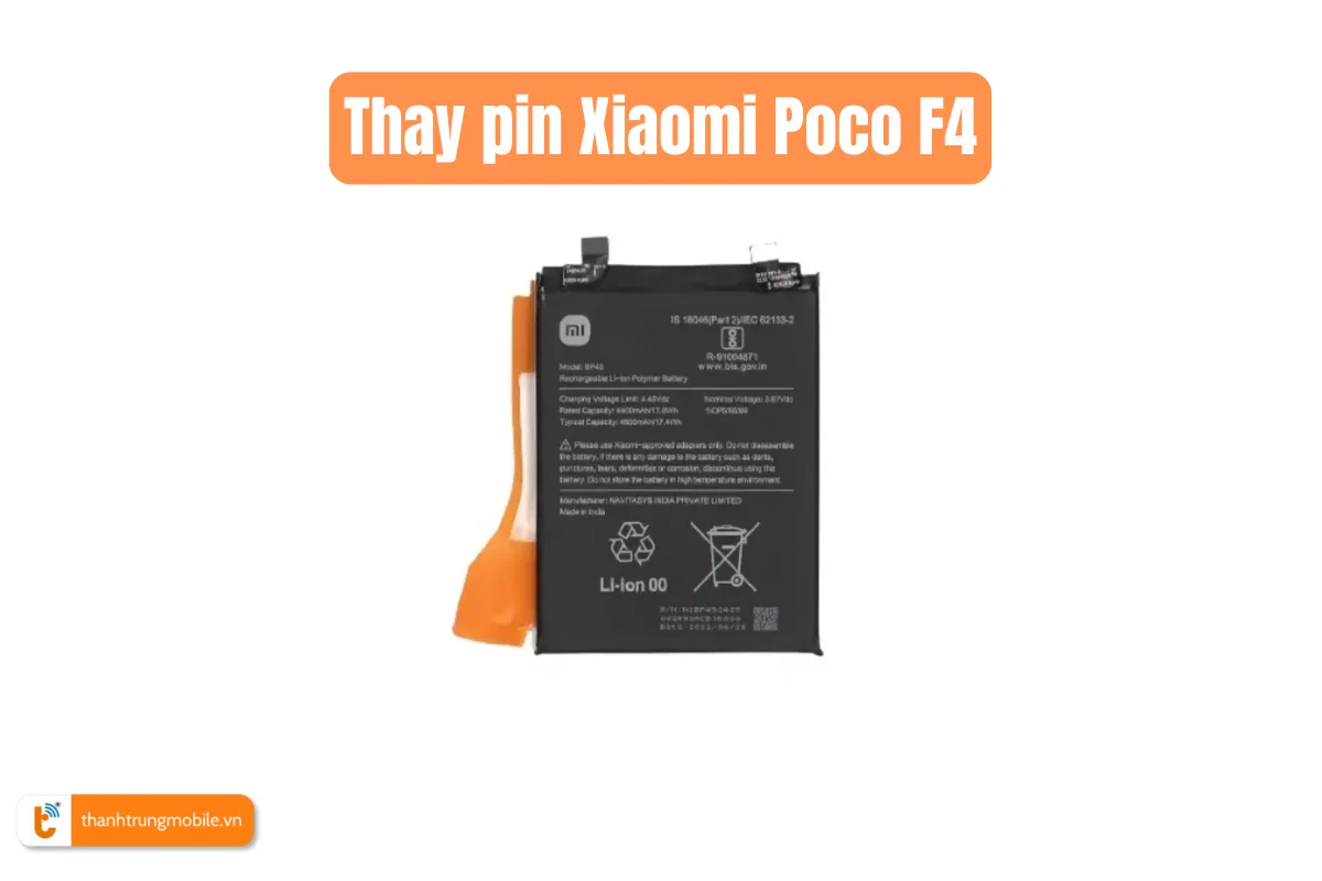 Thay pin Xiaomi Poco F4