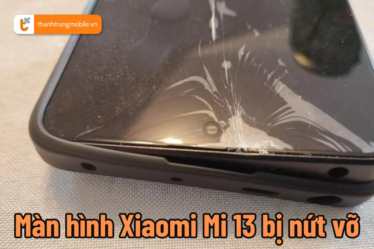 thay thế màn hình Xiaomi Mi 13