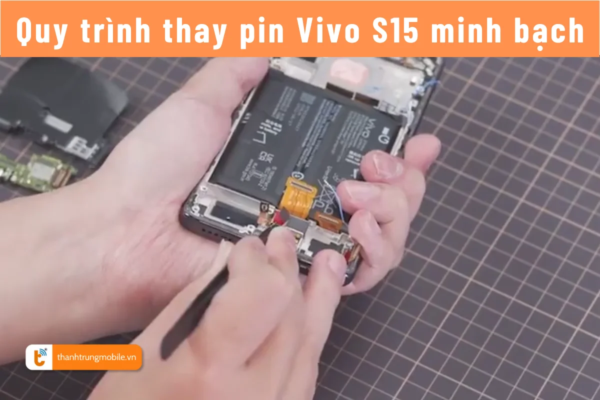 Thay thế pin Vivo S15