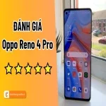 Đánh giá Oppo Reno 4 Pro chi tiết về thiết kế và hiệu năng