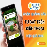 Cách chặn quảng cáo tự bật lên trên điện thoại dễ dàng