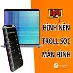 Hình nền sọc màn hình troll khiến ai cũng giật mình!