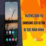 Samsung S20 Ultra bị sọc màn hình - Nguyên nhân và cách xử lý