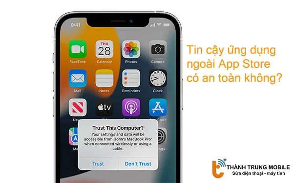 tin-cay-ung-dung-ngoai-App-Store-co-an-toan-khong