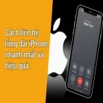 Cách liên hệ tổng đài iPhone nhanh nhất và hiệu quả