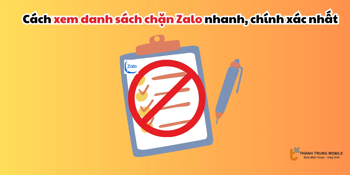 Xem danh sách chặn Zalo